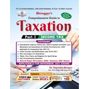Yogendra Bangar's Comprehensive Guide to Taxation Part I: Income Tax for CA Inter & CMA Inter November 2021 Exams (New & Old Syllabus) by Aadhya Prakashan 